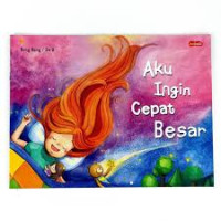Image of Aku ingin cepat besar