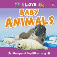 Image of I love baby animals = mengenal bayi binatang